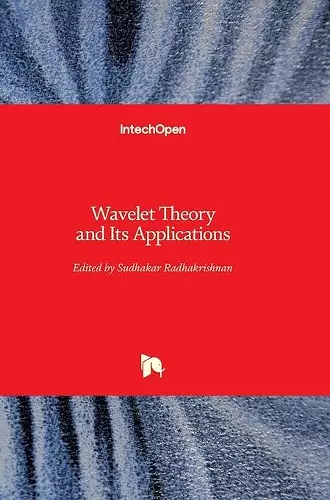 Wavelet Theory and Its Applications cover