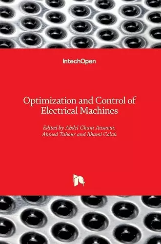 Optimization and Control of Electrical Machines cover