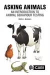 Asking Animals: An Introduction to Animal Behaviour Testing cover