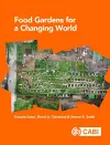 Food Gardens for a Changing World cover