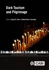 Dark Tourism and Pilgrimage cover