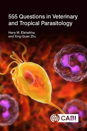 555 Questions in Veterinary and Tropical Parasitology cover