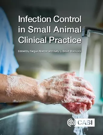 Infection Control in Small Animal Clinical Practice cover