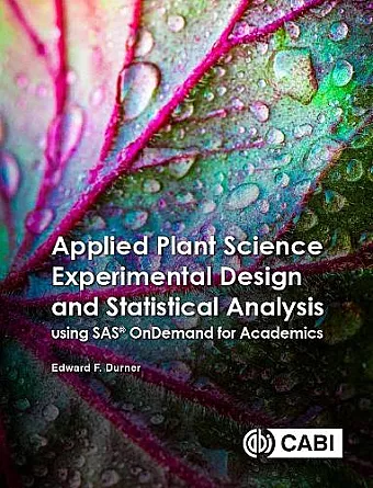 Applied Plant Science Experimental Design and Statistical Analysis Using SAS® OnDemand for Academics cover