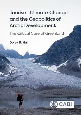 Tourism, Climate Change and the Geopolitics of Arctic Development cover