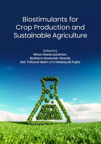 Biostimulants for Crop Production and Sustainable Agriculture cover