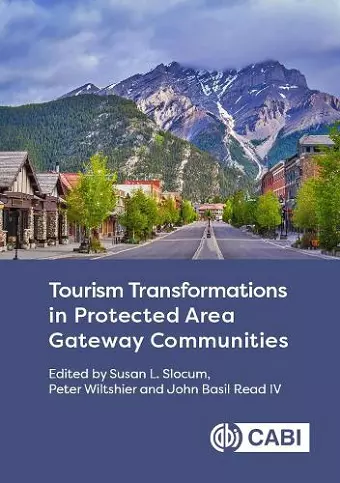 Tourism Transformations in Protected Area Gateway Communities cover