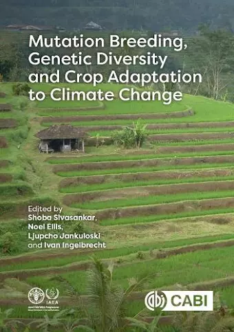 Mutation Breeding, Genetic Diversity and Crop Adaptation to Climate Change cover