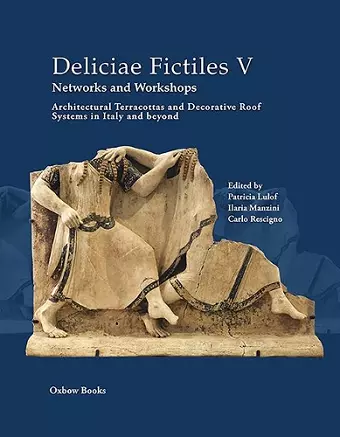 Deliciae Fictiles V. Networks and Workshops cover