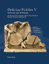 Deliciae Fictiles V. Networks and Workshops cover