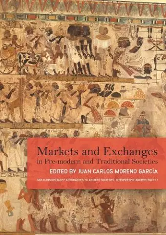 Markets and Exchanges in Pre-Modern and Traditional Societies cover