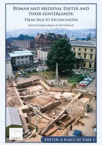 Roman and Medieval Exeter and their Hinterlands cover