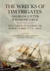 The Wrecks of HM Frigates Assurance (1753) & Pomone (1811) cover