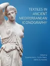 Textiles in Ancient Mediterranean Iconography cover