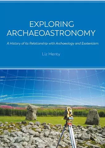 Exploring Archaeoastronomy cover