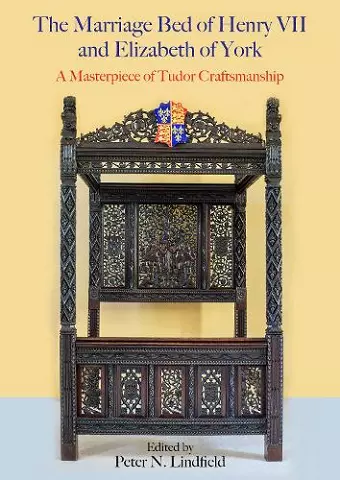 The Marriage Bed of Henry VII and Elizabeth of York cover