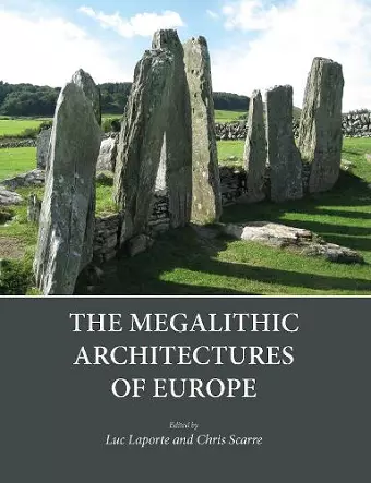 The Megalithic Architectures of Europe cover