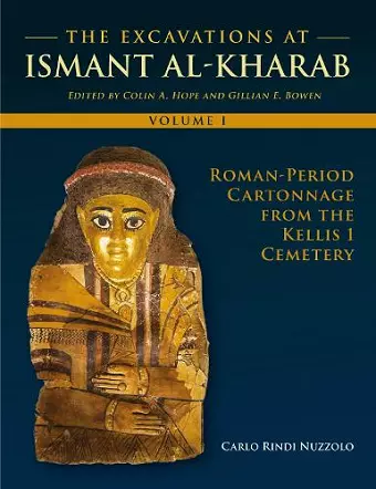 The Excavations at Ismant al-Kharab I cover