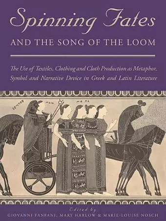 Spinning Fates and the Song of the Loom cover