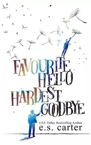 Favourite Hello. Hardest Goodbye. cover