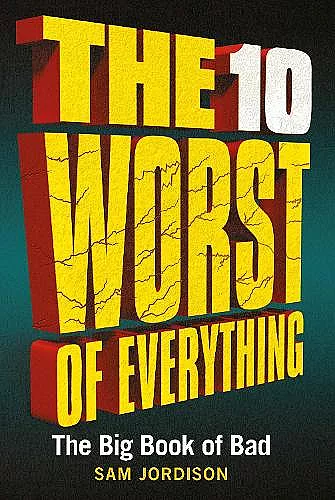 The 10 Worst of Everything cover