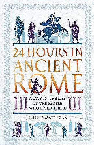24 Hours in Ancient Rome cover