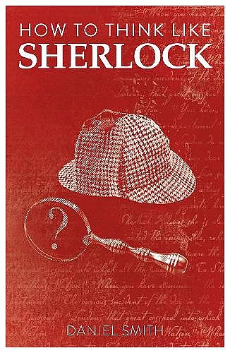 How to Think Like Sherlock cover
