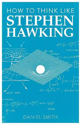 How to Think Like Stephen Hawking cover