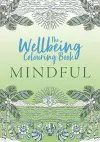 The Wellbeing Colouring Book: Mindful cover