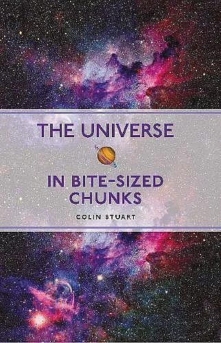 The Universe in Bite-sized Chunks cover