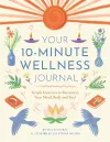 Your 10-Minute Wellness Journal cover