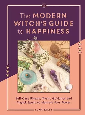 The Modern Witch's Guide to Happiness cover