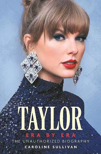 Taylor Swift: Era by Era cover