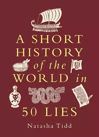 A Short History of the World in 50 Lies cover