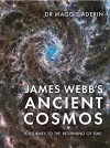 James Webb’s Ancient Cosmos cover