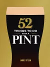 52 Things to Do with a Pint cover