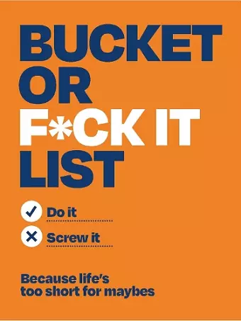 Bucket or F*ck It List cover