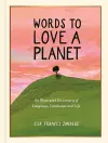 Words to Love a Planet cover
