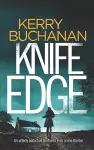 KNIFE EDGE an utterly addictive Northern Irish crime thriller cover