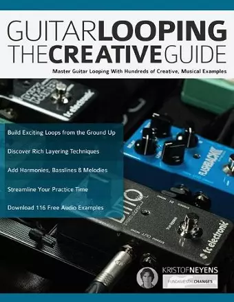 Guitar Looping - The Creative Guide cover