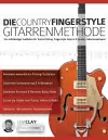 Die Country-Fingerstyle Gitarrenmethode cover