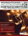 Weihnachtslieder auf der Akustikgitarre für Fortgeschrittene cover