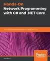 Hands-On Network Programming with C# and .NET Core cover