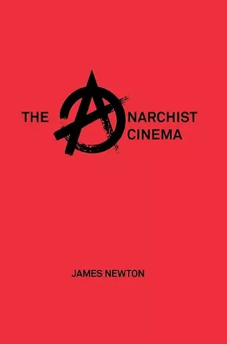 The Anarchist Cinema cover