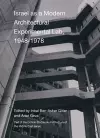 Israel as A Modern Architectural Experimental Lab, 1948-1978 cover