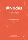 #Nodes - Entangling Sciences and Humanities cover