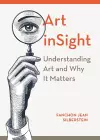 Art inSight - Understanding Art and Why It Matters cover