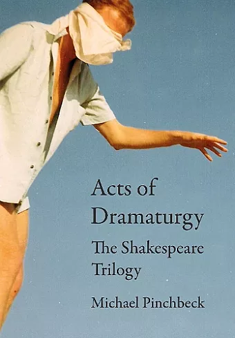 Acts of Dramaturgy cover