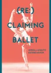 (Re:) Claiming Ballet packaging