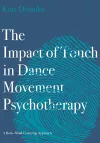 The Impact of Touch in Dance Movement Psychotherapy packaging